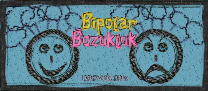 bipolar bozukluk